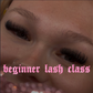 Beginner Lash Class - Kurs i Vippeextensions